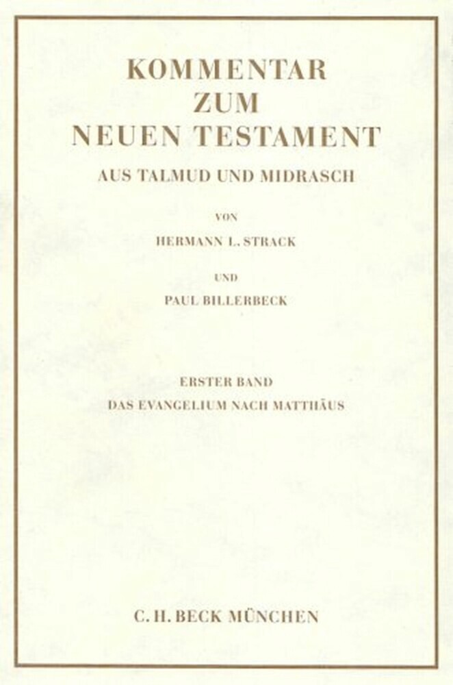 Kommentar zum Neuen Testament aus Talmud und Midrasch Bd. 1: Das Evangelium nach Matthäus main product photo