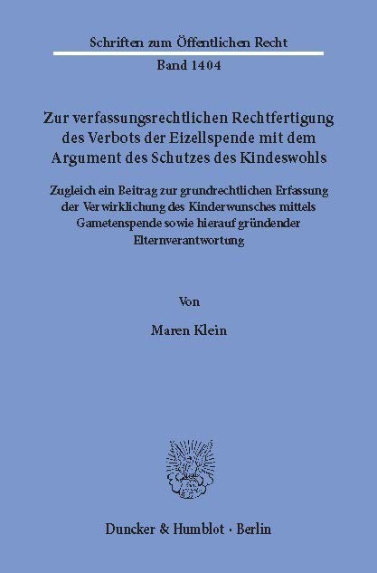 Zur verfassungsrechtlichen Rechtfertigung des Verbots der Eizellspende mit dem Argument des Schutzes des Kindeswohls. main product photo