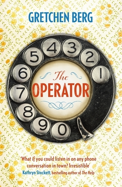 The Operator: 'Great humour and insight . . . Irresistible!' KATHRYN STOCKETT main product photo