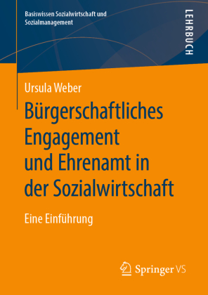 Bürgerschaftliches Engagement und Ehrenamt in der Sozialwirts...