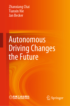 Autonomous Driving Changes the Future