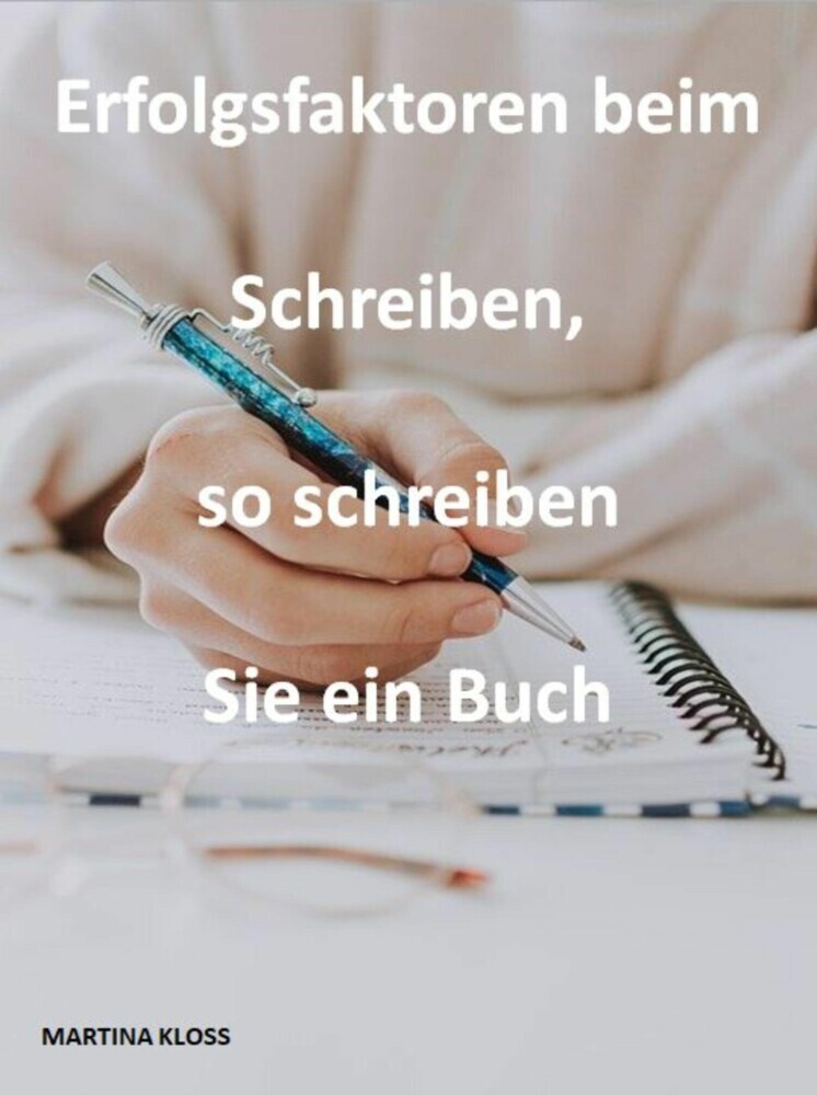 Erfolgsfaktoren beim Schreiben, so schreiben Sie ein Buch main product photo