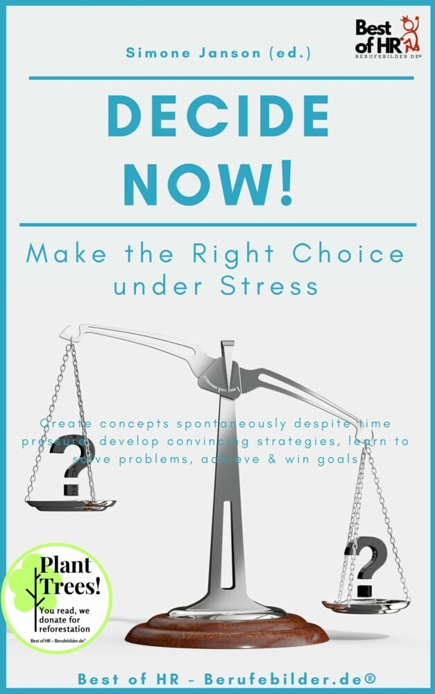 Decide now! Make the Right Choice under Stress main product photo