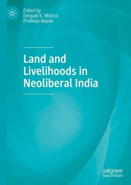 Land and Livelihoods in Neoliberal India main product photo