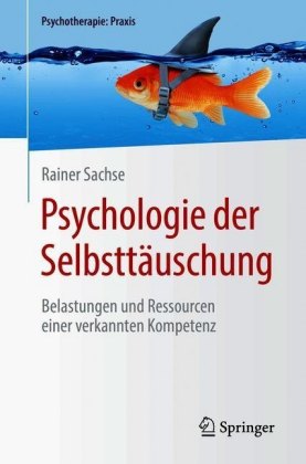 Psychologie der Selbsttäuschung