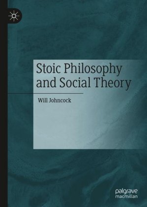 Stoic Philosophy and Social Theory