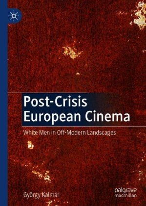 Post-Crisis European Cinema