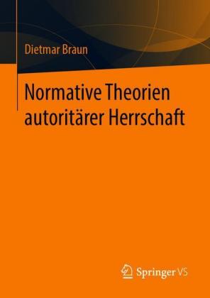 Normative Theorien autoritärer Herrschaft