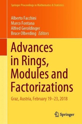 Advances in Rings, Modules and Factorizations