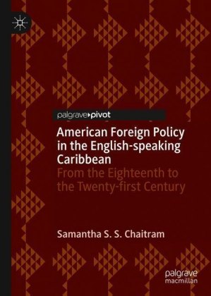 American Foreign Policy in the English-speaking Caribbean