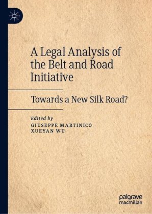 A Legal Analysis of the Belt and Road Initiative