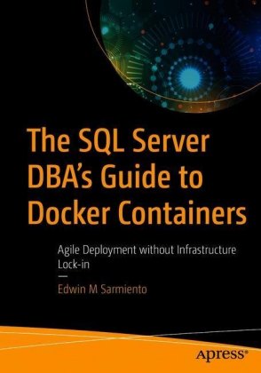 The SQL Server DBA's Guide to Docker Containers