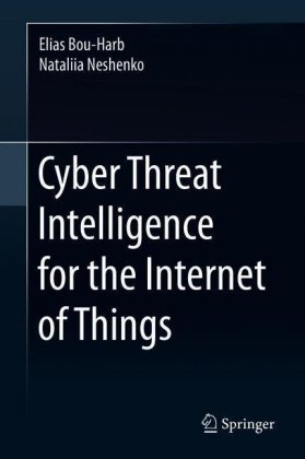 Cyber Threat Intelligence for the Internet of Things