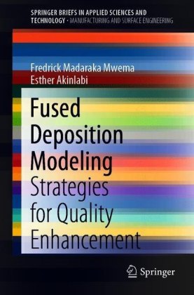 Fused Deposition Modeling