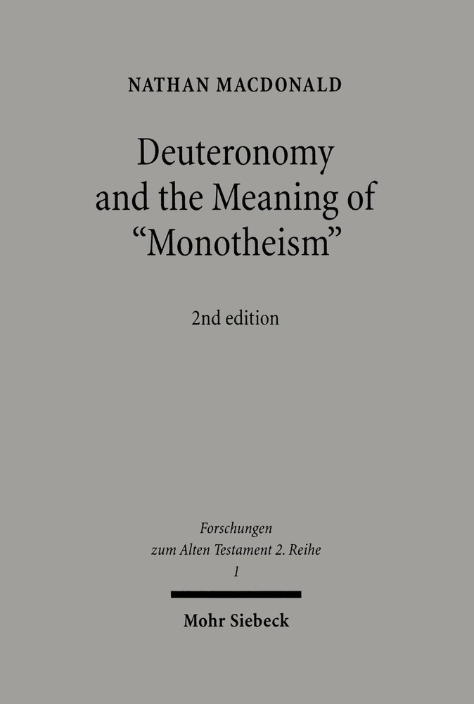 Deuteronomy and the Meaning of 'Monotheism' main product photo