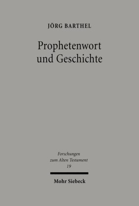 Prophetenwort und Geschichte