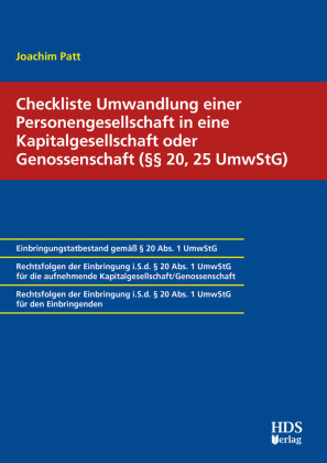 Checkliste Umwandlung einer Personengesellschaft in eine Kapitalgesellschaft oder Genossenschaft ( 20, 25 UmwStG)