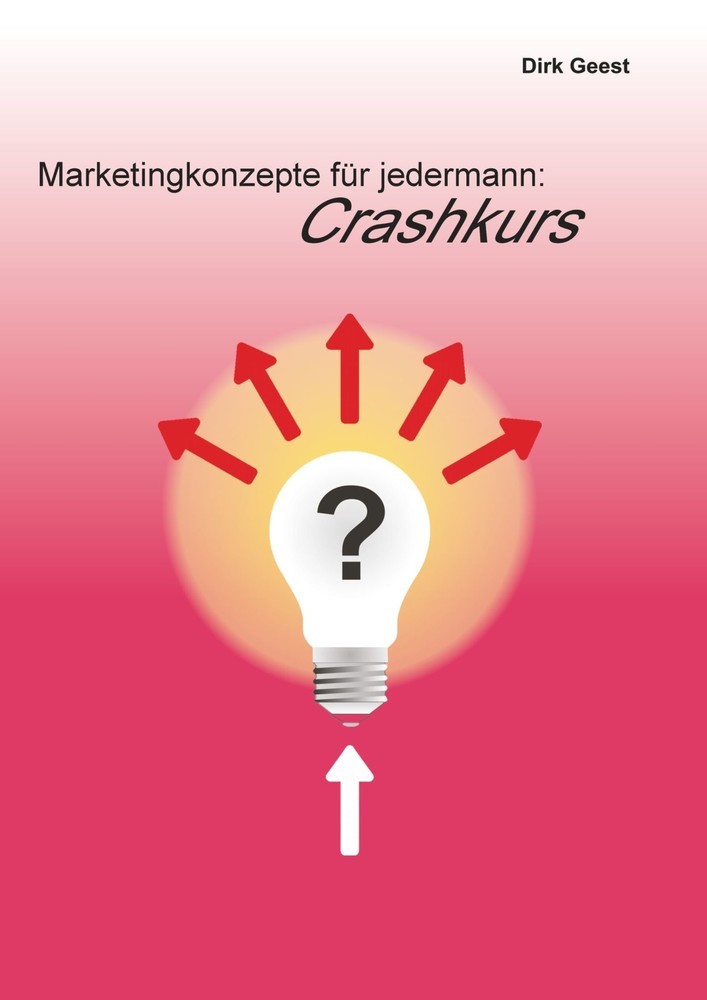 Marketingkonzepte für jedermann: Crashkurs main product photo