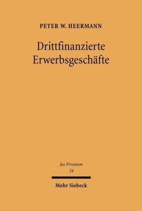 Drittfinanzierte Erwerbsgeschäfte