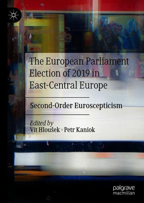 The European Parliament Election of 2019 in East-Central Europe main product photo