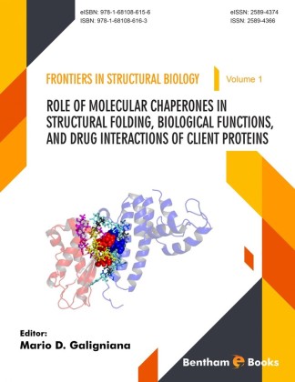 Role of Molecular Chaperones on Structural Folding, Biological Functions, and Drug Interactions of Client Proteins