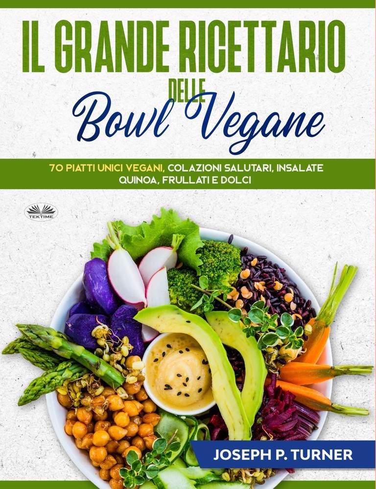 Il Grande Ricettario Delle Bowl Vegane main product photo