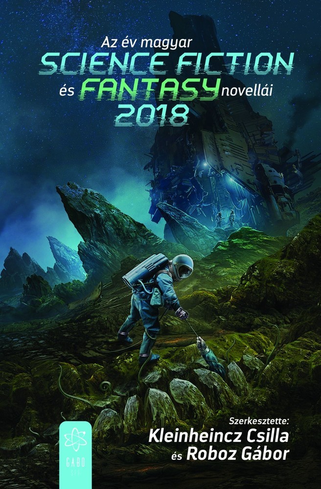 Az év magyar science fiction és fantasynovellái 2018 main product photo