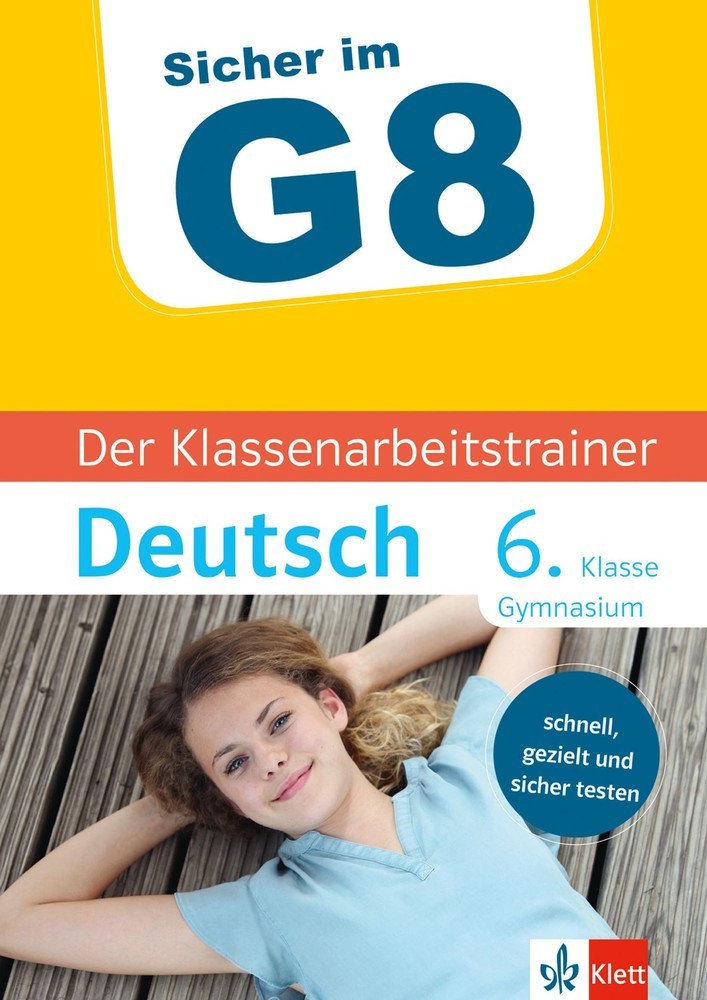 Klett Sicher im G8 Der Klassenarbeitstrainer Deutsch 6. Klasse main product photo
