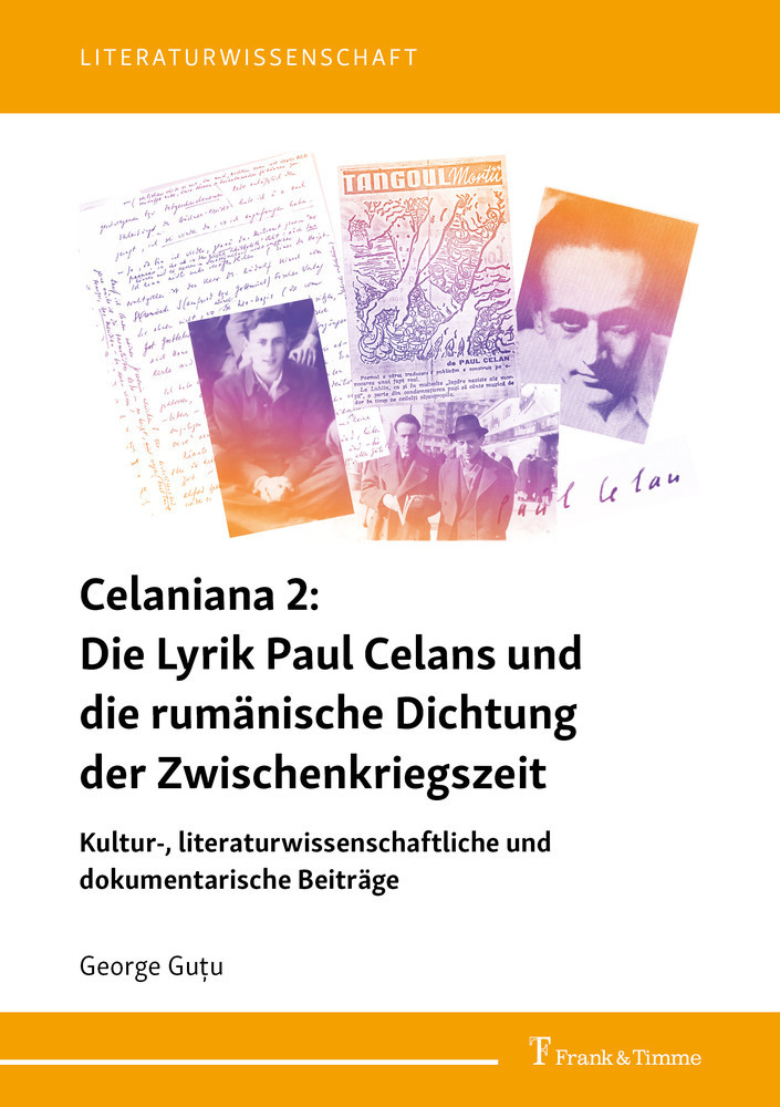 Celaniana 2: Die Lyrik Paul Celans und die rumänische Dichtung der Zwischenkriegszeit main product photo