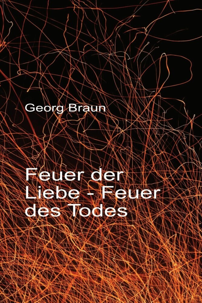 Feuer der Liebe - Feuer des Todes main product photo