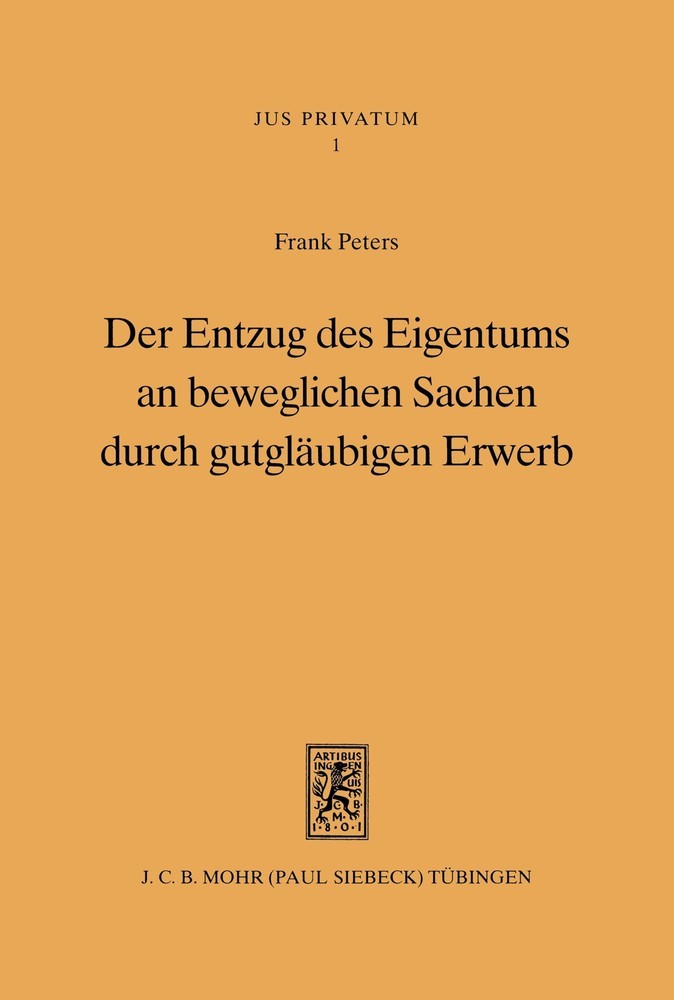 Der Entzug des Eigentums an beweglichen Sachen durch gutgläubigen Erwerb main product photo