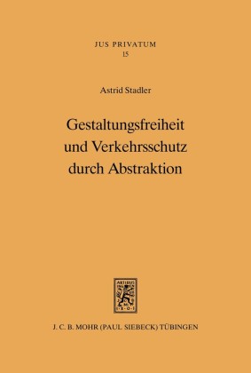 Gestaltungsfreiheit und Verkehrsschutz durch Abstraktion