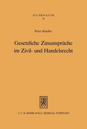 Gesetzliche Zinsansprüche im Zivil- und Handelsrecht