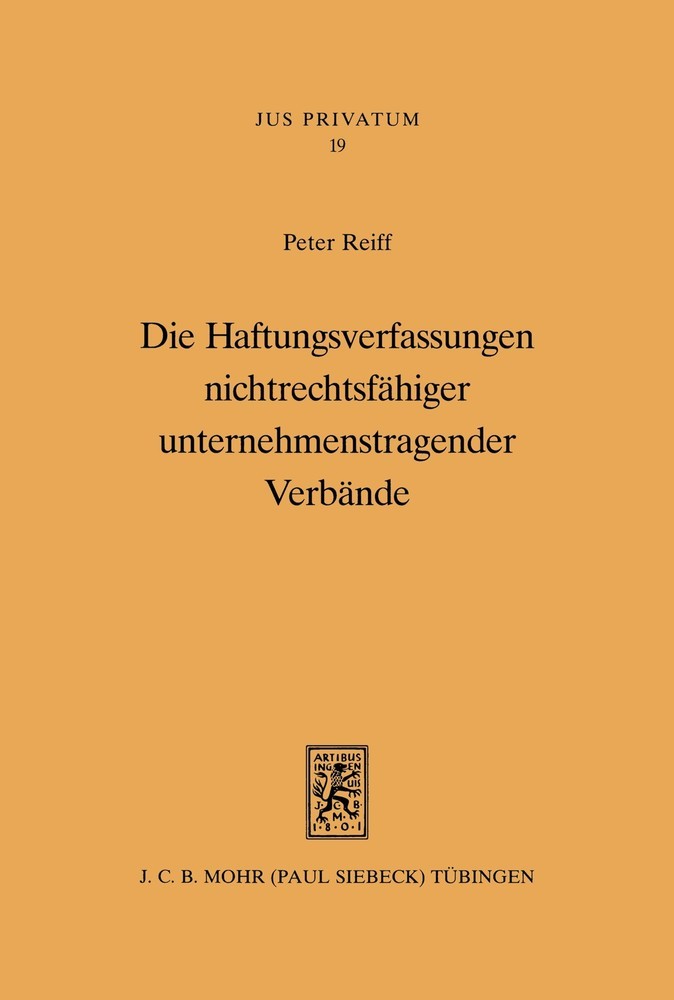 Die Haftungsverfassungen nichtrechtsfähiger unternehmenstragender Verbände main product photo