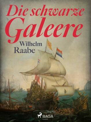 Die schwarze Galeere