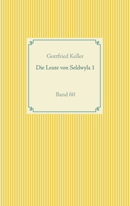 Die Leute von Seldwyla 1