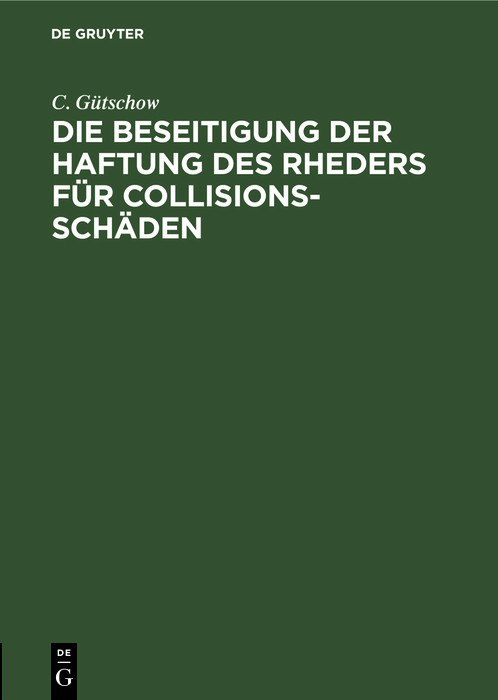 Die Beseitigung der Haftung des Rheders für Collisions-Schäden main product photo