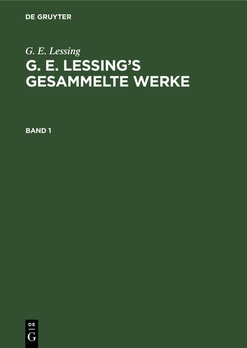 G. E. Lessing: G. E. Lessing's gesammelte Werke. Band 1 main product photo