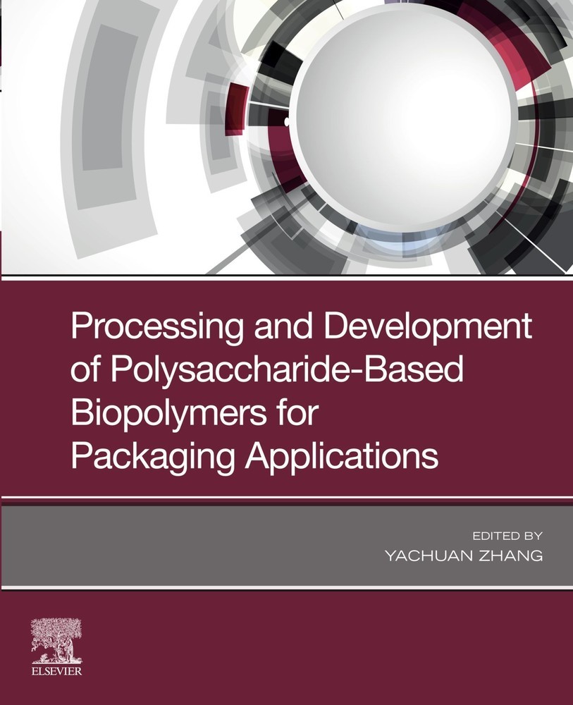 Processing and Development of Polysaccharide-Based Biopolymers for Packaging Applications main product photo