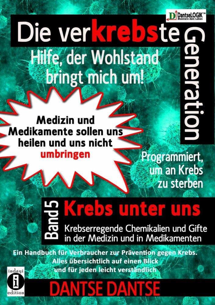 Die verKREBSte Generation - Hilfe, der Wohlstand bringt mich um! main product photo