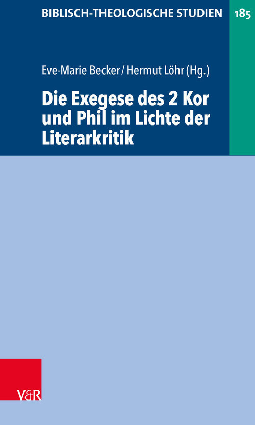 Die Exegese des 2 Kor und Phil im Lichte der Literarkritik main product photo