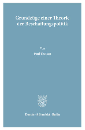 Grundzüge einer Theorie der Beschaffungspolitik.