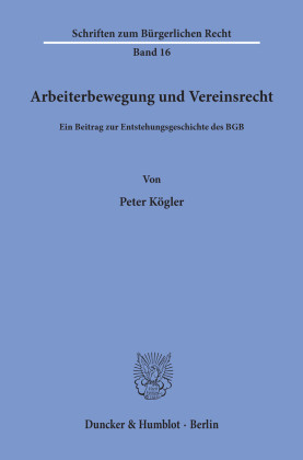Arbeiterbewegung und Vereinsrecht.