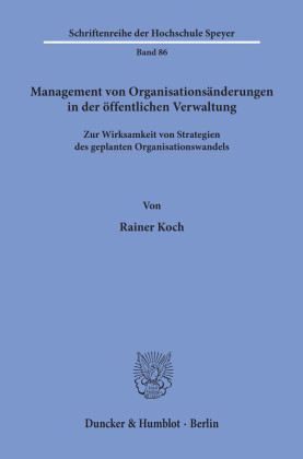 Management von Organisationsänderungen in der öffentlichen Verwaltung.