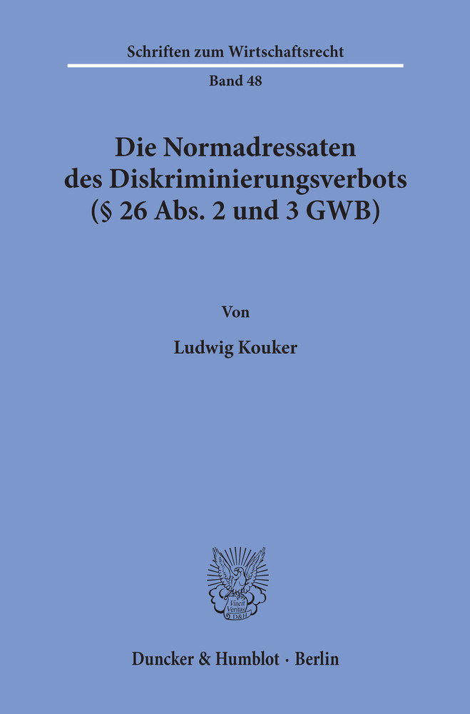 Die Normadressaten des Diskriminierungsverbots ( 26 Abs. 2 und 3 GWB). main product photo