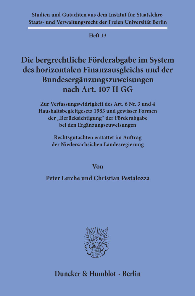 Die bergrechtliche Förderabgabe im System des horizontalen Finanzausgleichs und der Bundesergänzungszuweisungen nach Art. 107 II GG. main product photo