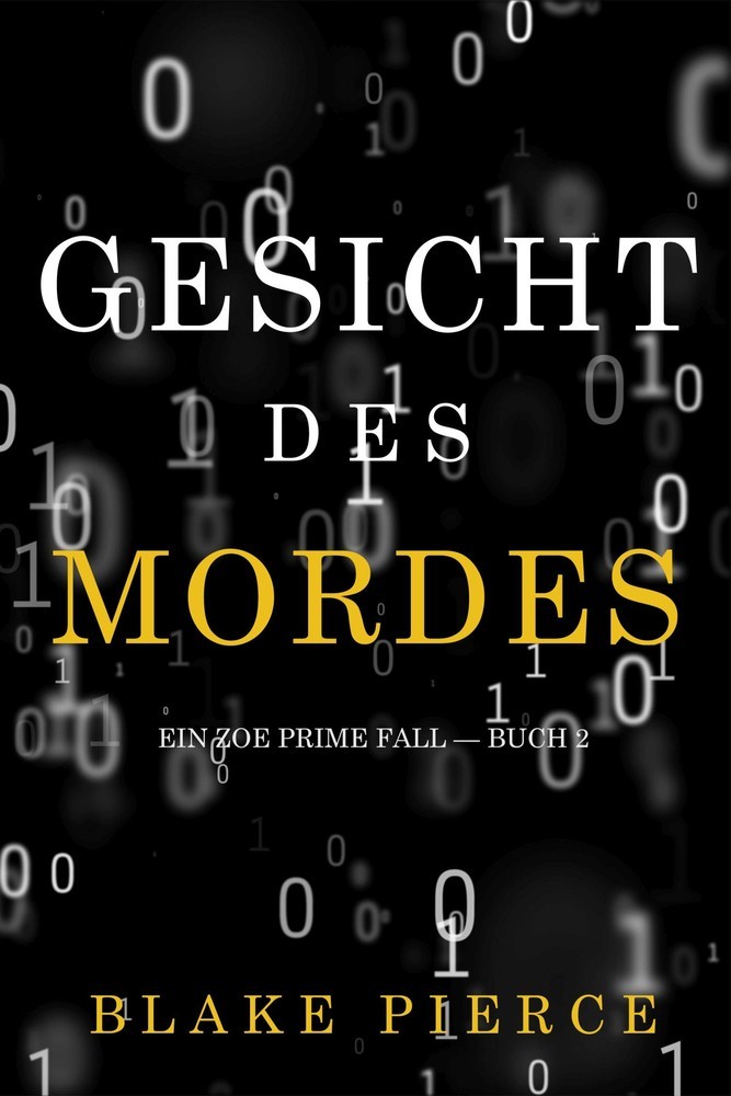 Gesicht des Mordes (Ein Zoe Prime Fall - Buch 2) main product photo