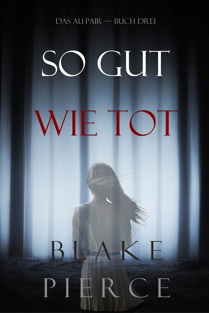 So Gut Wie Tot (Das Au-Pair-Buch Drei) main product photo