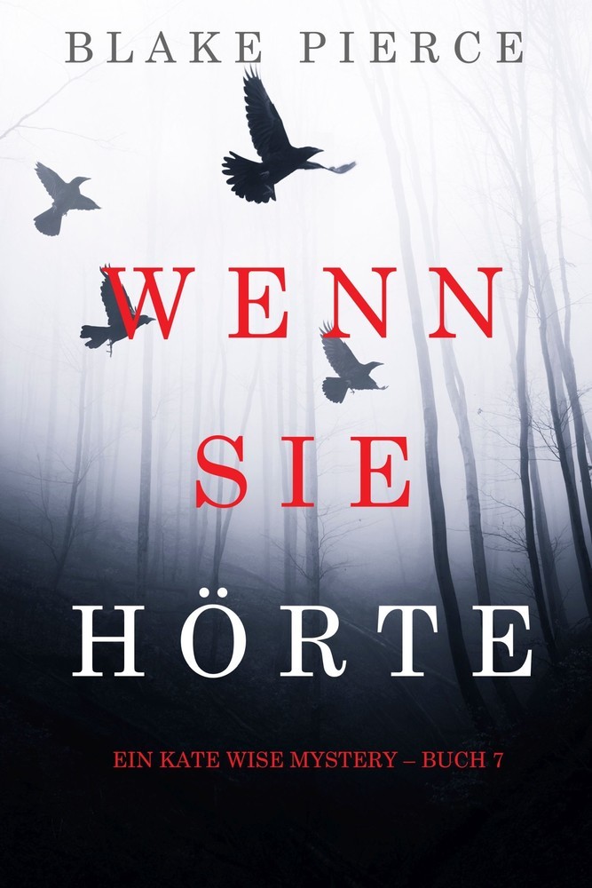 Wenn Sie Hörte (Ein Kate Wise Mystery - Buch 7) main product photo