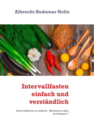 Intervallfasten einfach und verständlich
